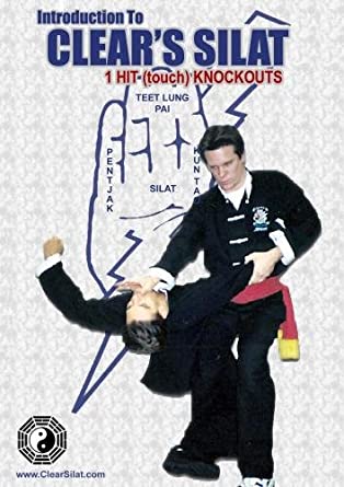 Richard Clear Introduction to Clears Silat 1 Hit touch Knockouts