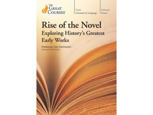 TTC Video Rise of the Novel Exploring Historys Greatest Early Works