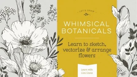 Botanical Drawing Learn to Sketch Flowers and Arrange in Adobe Illustrator