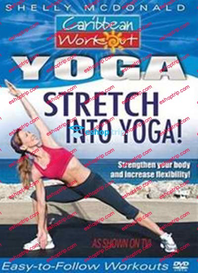 Caribbean Workout Stretch Into Yoga with Shelly McDonald