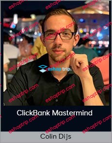 Colin Dijs ClickBank Mastermind 2020