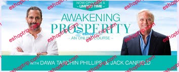 Dawa Tarchin Phillips Jack Canfield Awakening Prosperity