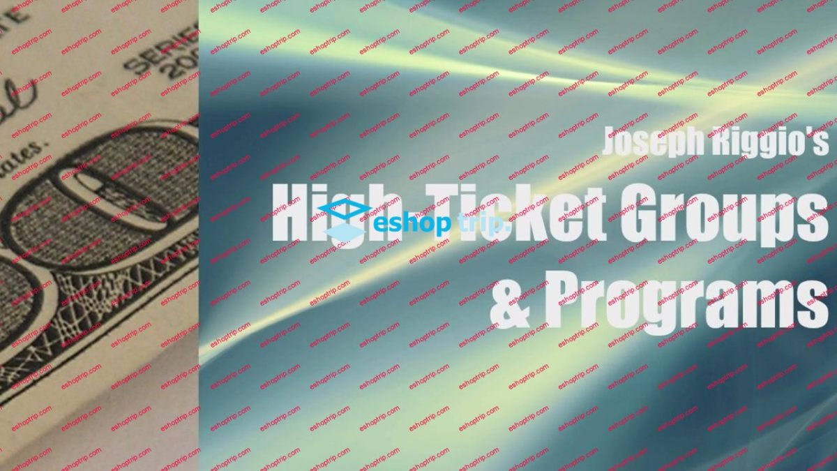 Dr. Joseph Riggio High Ticket Groups Programs