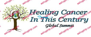 Healing Cancer In This Century Online Summit Autumn 2016