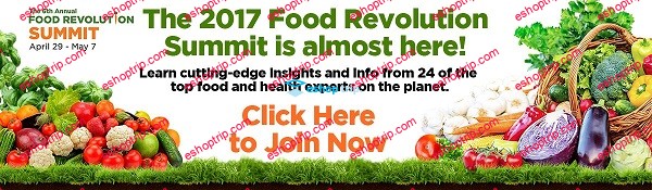 JOHN OCEAN ROBBINS 2017 Food Revolution Summit