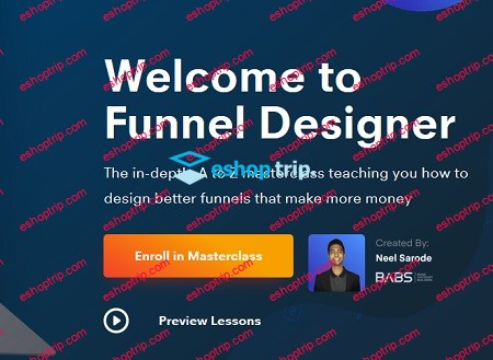 Neel Sarode Funnel Designer MasterClass 2020