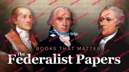 TTC Video Books That Matter The Federalist Papers