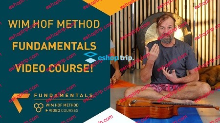 Wim Hof Method Fundamentals Video Course 2019