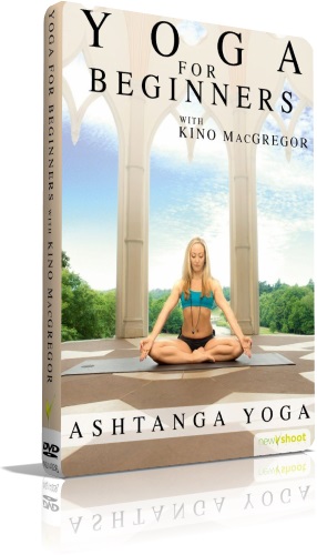 Yoga for Beginners with Kino MacGregor Ashtanga Yoga