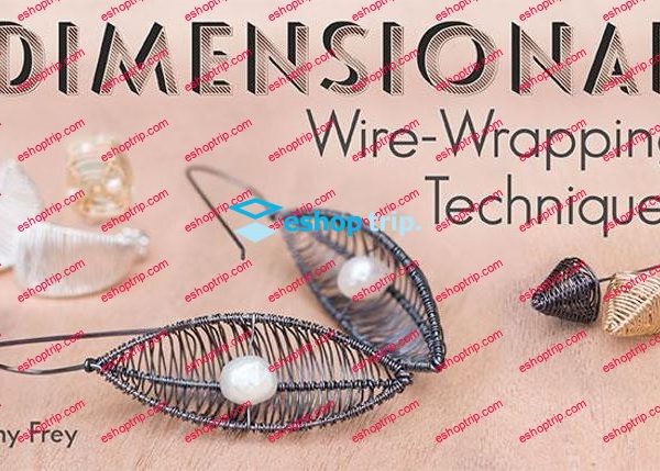 mybluprint Dimensional Wire Wrapping Techniques