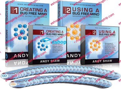 Andy Shaw Creating a Bug Free Mind