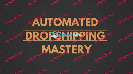 Carl Parnell Automated Dropshipping Mastery