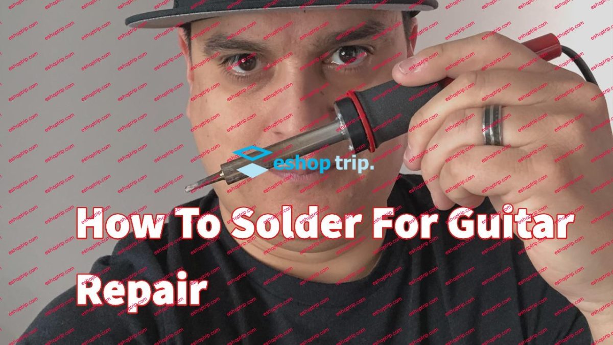 How To Solder For Guitar Repair