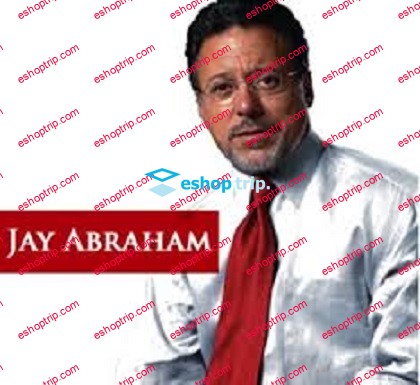 Jay Abraham Profit Strategies Revealed