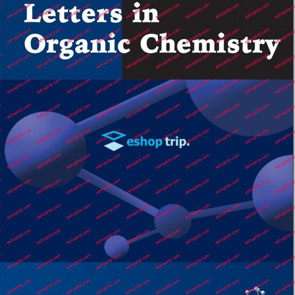 Letters in Organic Chemistry Journal 2004 2018