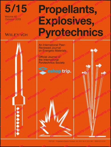 Propellants Explosives Pyrotechnics Journal 1976 2012