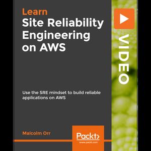 Site Reliability Engineering on AWS