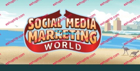 Social Media Marketing World Session 2020