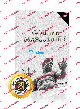 Subliminal Club Godlike Masculinity Develop an Impenetrable Sense of Masculinity Get Better Subliminal Results