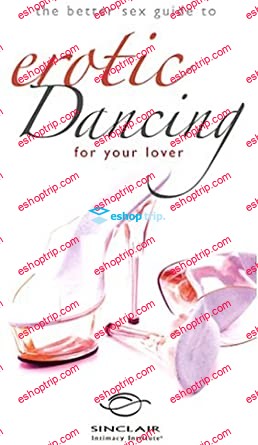 Better Sex Guide To Erotic Dancing For Your Lover 2004