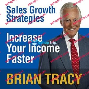 Brian Tracy Increase Your Income Faster Sales Growth Strategies