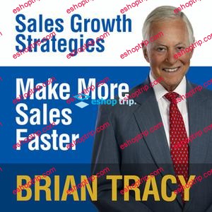 Brian Tracy Make More Sales Faster Sales Growth Strategies