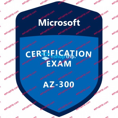 Cybrary AZ 300 Microsoft Azure Architect Technologies