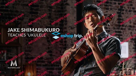 MasterClass Jake Shimabukuro Teaches Ukulele