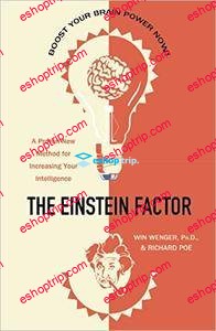 The Einstein Factor A Proven New Method for Increasing Your Intelligence