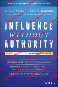 Allan R. Cohen David L. Bradford Influence Without Authority 3rd Edition