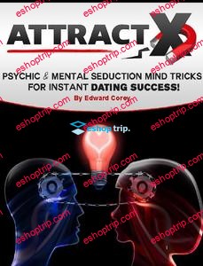 Attract X Psychic Mental Seduction Mind Tricks for Instant Dating Success