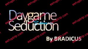 Bradicus Daygame Seduction