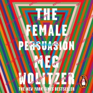 Meg Wolitzer The Female Persuasion