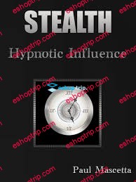 Paul Mascetta Stealth Hypnotic Influence