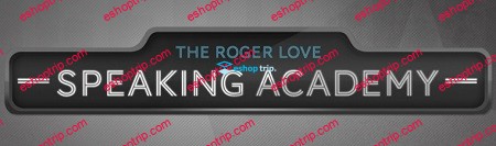 Roger Love Speaking Academy