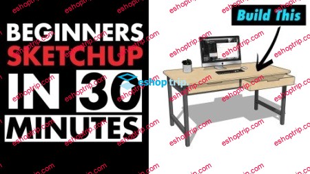 30 Minute Sketchup Lesson for Beginners Step by Step Desk Build 3D Modeling and Design 2020