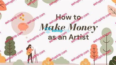 How to Make Money as an Artist Proven Ways to Creative Career You Will Love