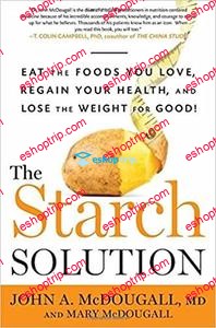 John A. McDougall – The Starch Solution