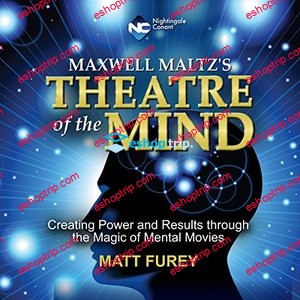 Matt Furey – Maxwell Maltzs Theatre of the Mind