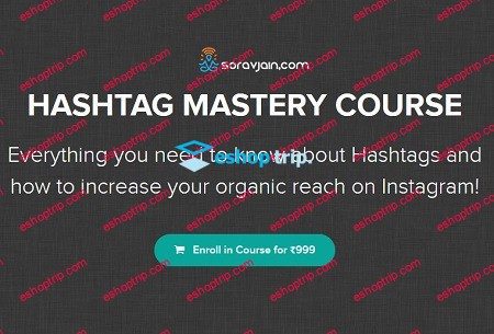 Sorav Jain Hashtag Mastery Course