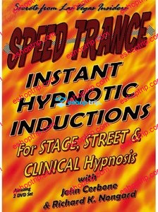 Speed Trance – Instant Hypnotic Inductions for Stage Street and Clinical Hypnosis