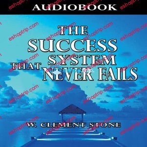 The Success System That Never Fails