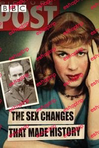 Channel 4 The Sex Changes that Made History 2015