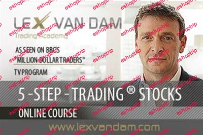 Lex van Dam Trading Academy 5 Step Trading Stocks I and II