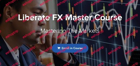 Liberate Forex 2.0 Liberate FX Master Course