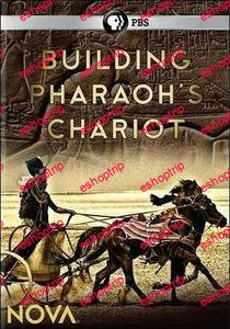 PBS NOVA Building Pharaohs Chariot 2013