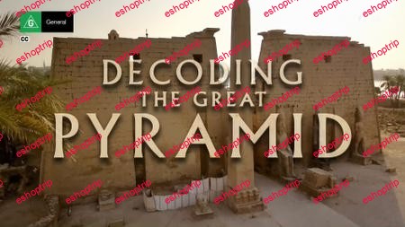 PBS NOVA Decoding the Great Pyramid 2018