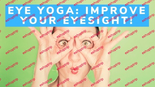 Eye Yoga Fix Eye Problems with Yoga for Health Wellness Easy Yoga