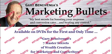 Gary Bencivenga 7 Master Secrets Of Wealth Creation For Marketers And Copywriters