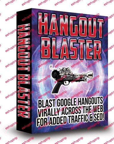 Google Hangout Blaster